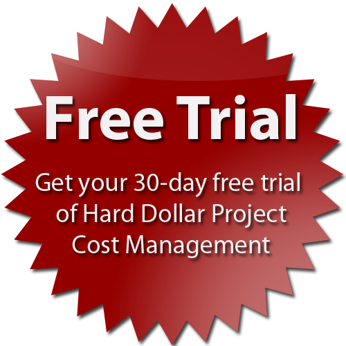 30 day free trial - Hard Dollar (HD) Project Cost Management