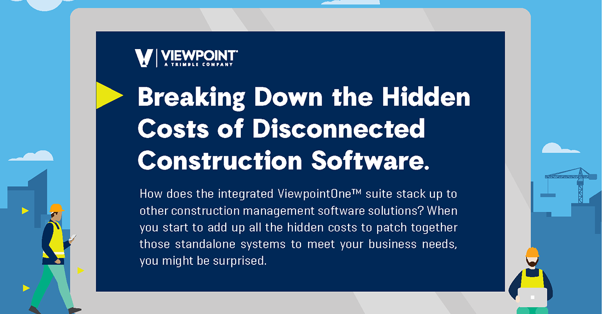 Breaking Down the Hidden Costs of Disconnected Construction Software.