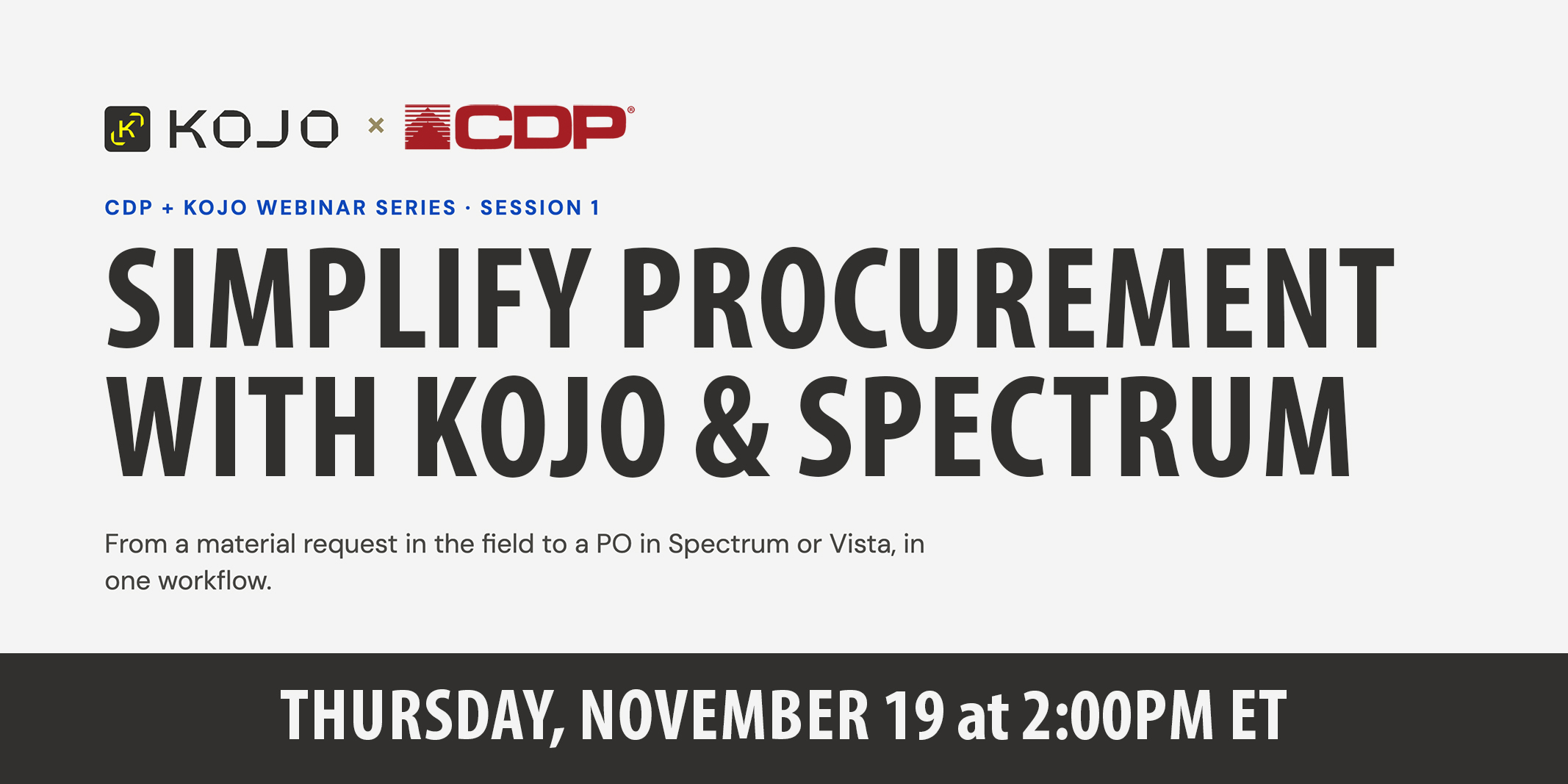 Simplify Procurement with Kojo and Spectrum